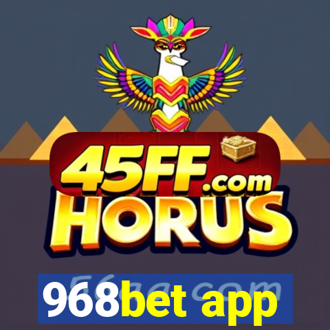 968bet app